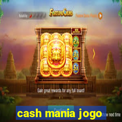 cash mania jogo